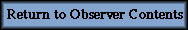 Return to Observer Contents