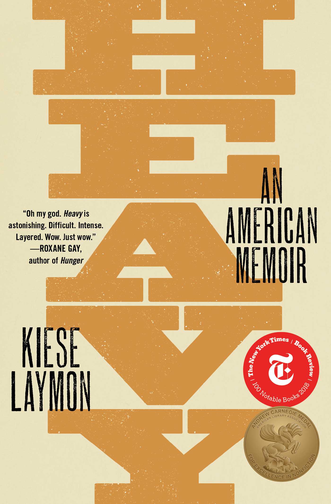 Heavy: An American Memoir by Kiese Laymon.