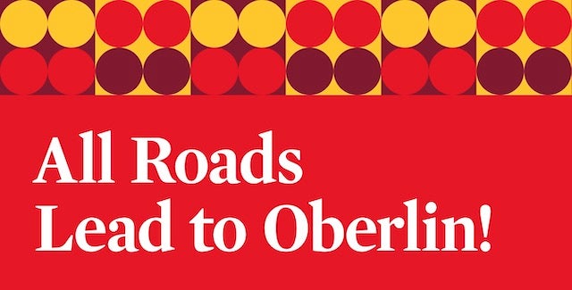 All Roads Lead to Oberlin