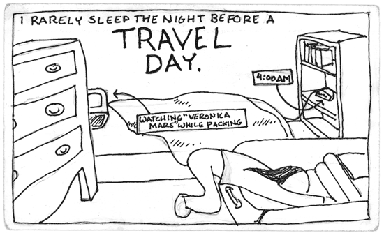 I rarely sleep the night before a travel day.