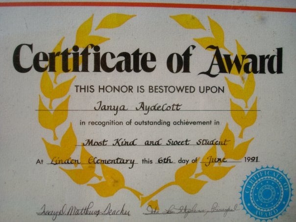 Certificate of Award: This honor is bestowed upon Tanya Aydelott in recognition of outstanding achievement in Most Kind and Sweet Student at Linden Elementary this sixth day of June, 1991. (with signatures)