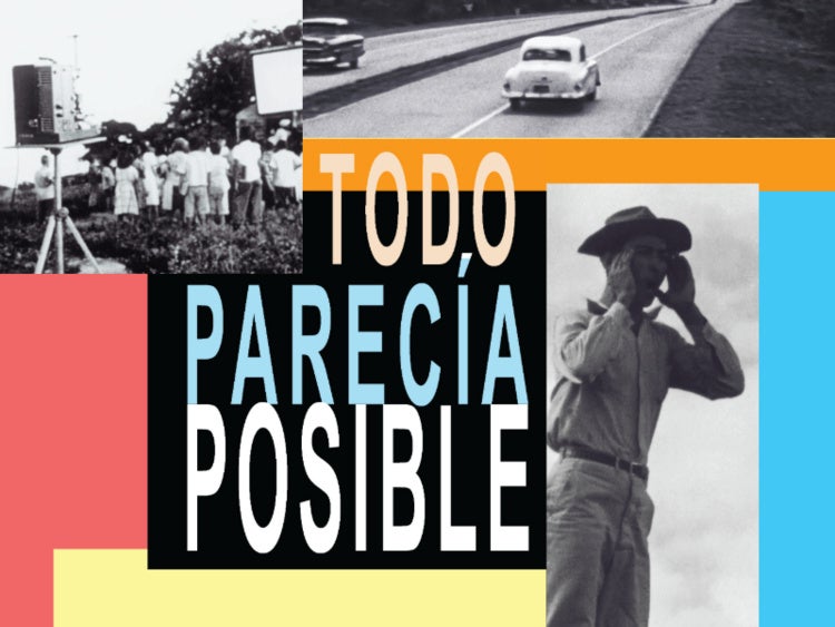 Collage of black and white photos around the title Todo parecía posible.