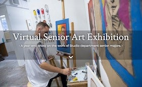View the Virtual Senior Art Exhibition