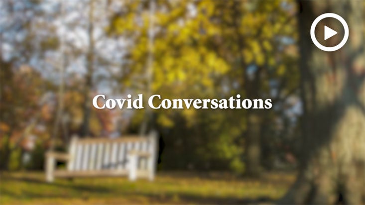 Covid Conversations (video link)