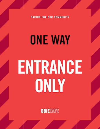 One way. Entrance only.