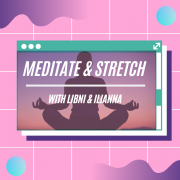 Meditate & Stretch