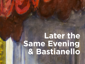 A portion of an Edward Hopper painting which is a red theater curtain and a portion of a yellow stage. The titles "Later the Same Evening" and "Bastianello" are in white typeface.