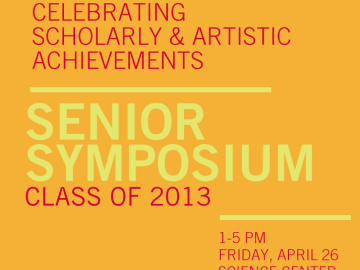 poster displaying information about the Senior Symposium (Class of 2013)
