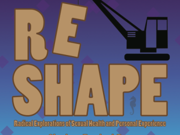 The Sexual Information Center Presents Re-Shape (poster)
