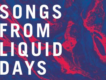 Songs From Liquid Days graphic 