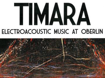 TIMARA: Electroacoustic music at Oberlin