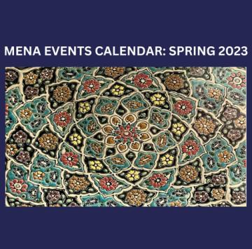 Intricate tile design text reads MENA events calendar Spring 2023