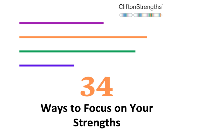 34 Ways to Focus on Your Strengths