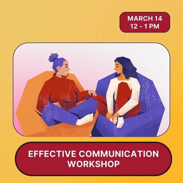 Two students talking in bean bag chairs on a yellow background with the title "Effective Communication Workshop"