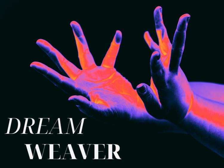 Colorful Hands with text "Dream Weaver" 