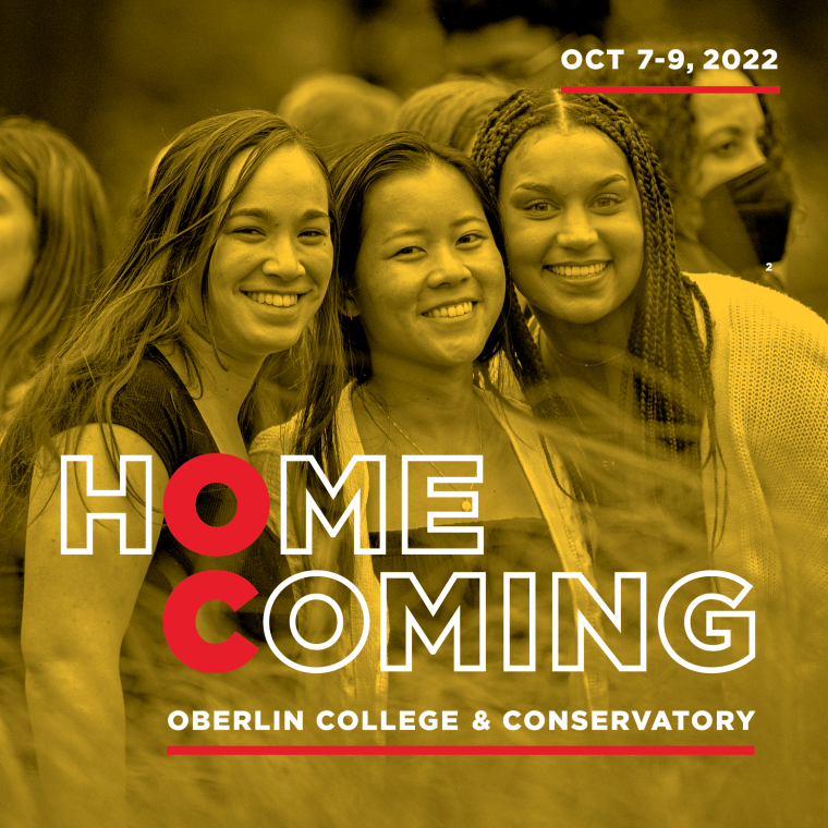 Graphic with image of three people smiling and text that reads "Homecoming, Oberlin College and Conservatory, October 7 through 9, 2022.