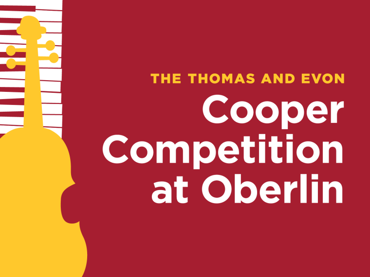 Thomas and Evon Cooper Competition at Oberlin.