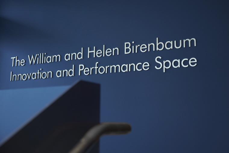 The William and Helen Birenbaum Innovation and Performance Space