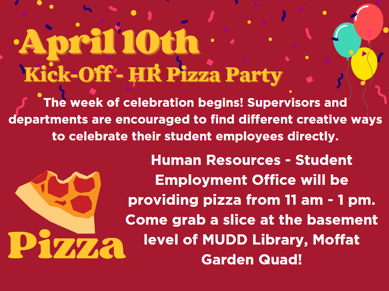 April 10th, Kick Off/HR Pizza Party!