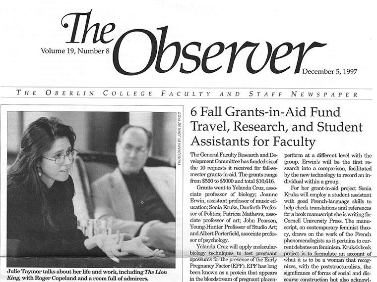 Cover of Volume 19, Number 8 of The Observer, The Oberlin College Faculty and Staff Newspaper, with a photo of Julie Taymor '74, director of Broadway's The Lion King, when she returned to campus on Dec 1, 1997